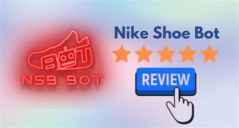 nike shoe bot review.